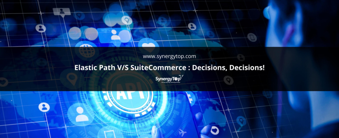 S SuiteCommerce Decisions, Decisions!