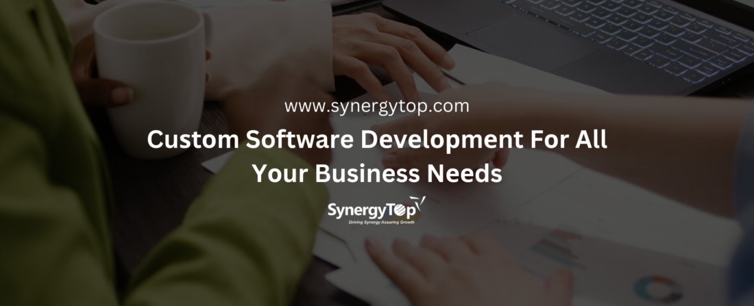 cuѕtоm-software-dеvеlорmеnt-fоr-all-yоur-business-nееds