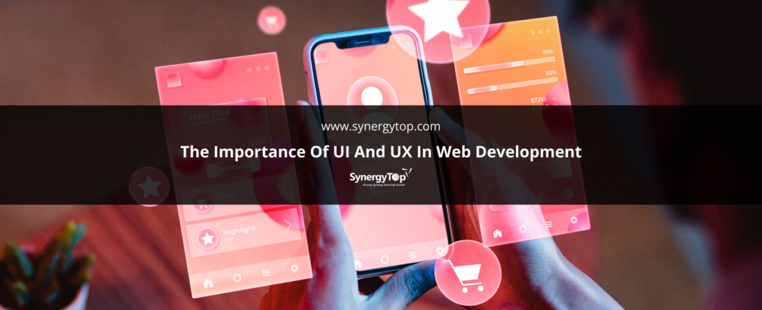 The Importance Of UI And UX In Web Development