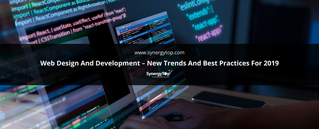 Web Design And Development New Trends And Best Practices For 2019