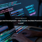 Web Design And Development –  New Trends And Best Practices For 2019