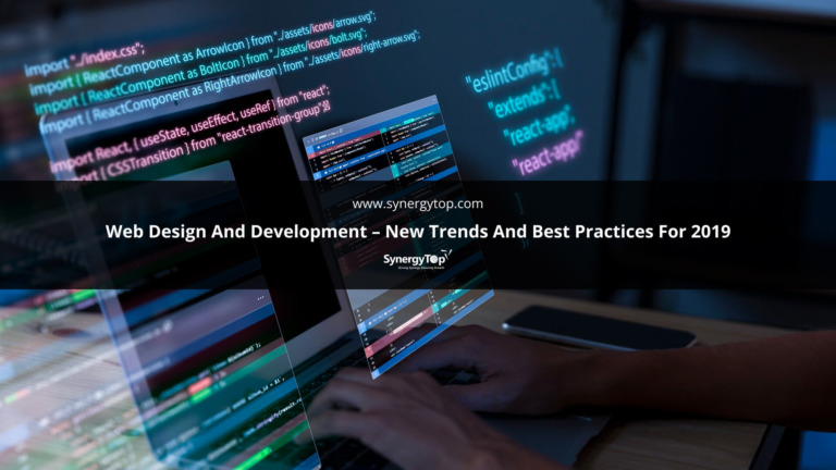 Web Design And Development –  New Trends And Best Practices For 2019