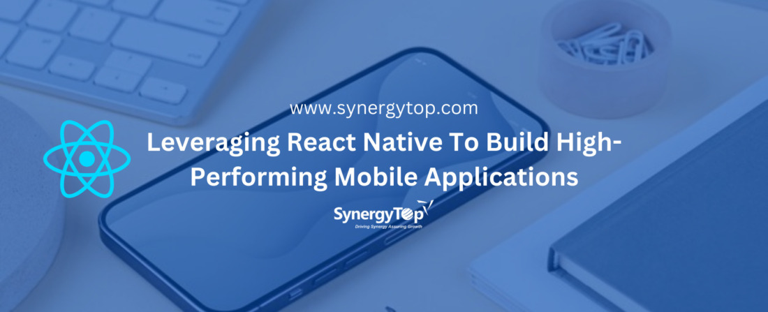 leveraging-react-native-to-build-high-performing-mobile-applications