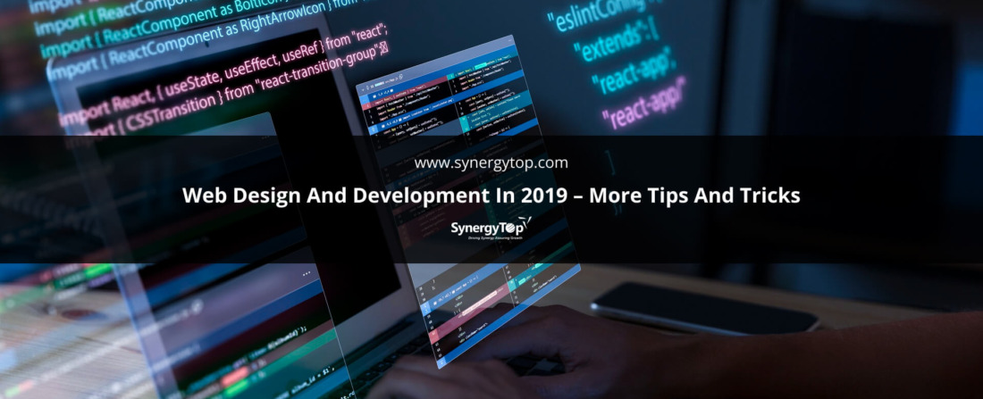 Web Design And Development In 2019 More Tips And Tricks