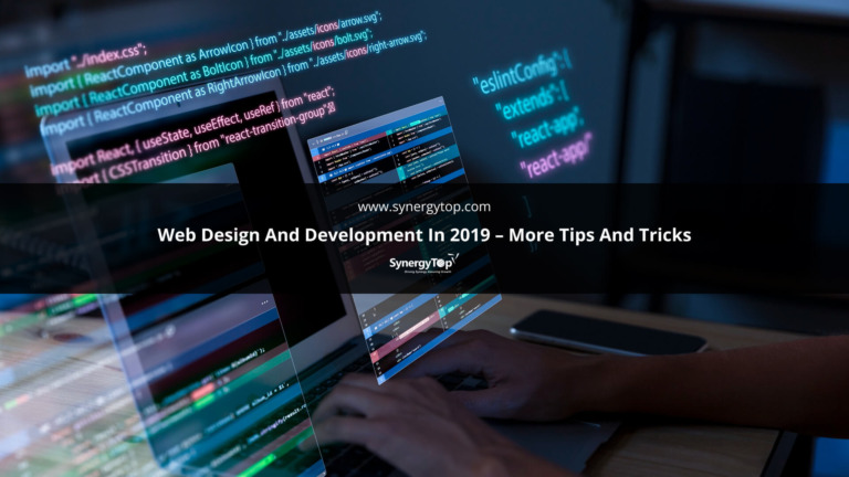Web Design And Development In 2019 – More Tips And Tricks