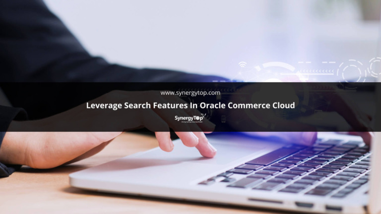 Leverage Search Features in Oracle Commerce Cloud