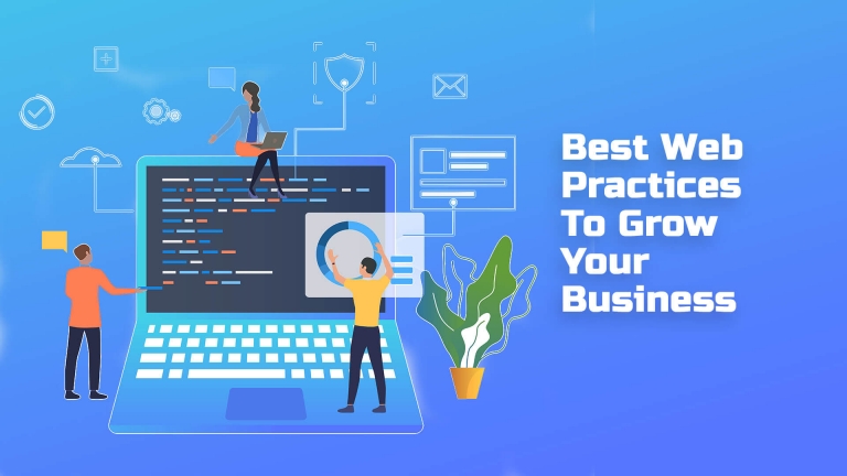 Best Web Practices To Grow Your Business
