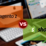 Magento2 vs. Shopify: How to Determine the Best Development Platform For Your Company