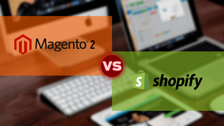 Magento2 vs. Shopify: How to Determine the Best Development Platform For Your Company