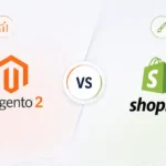Magento2 vs. Shopify: How to Determine the Best Development Platform For Your Company
