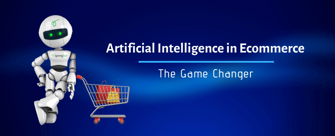 Artificial Intelligence in Ecommerce