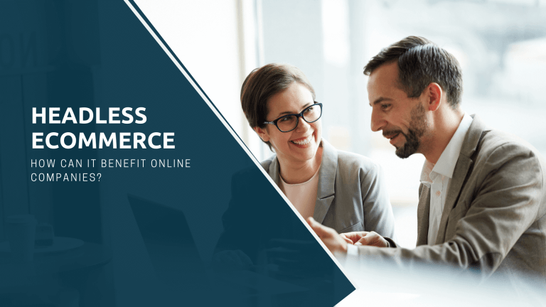 What is Headless Ecommerce and How Can It Benefit Online Retailers?