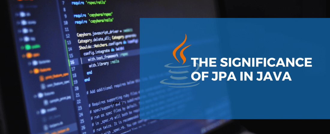 The Significance of JPA in Java