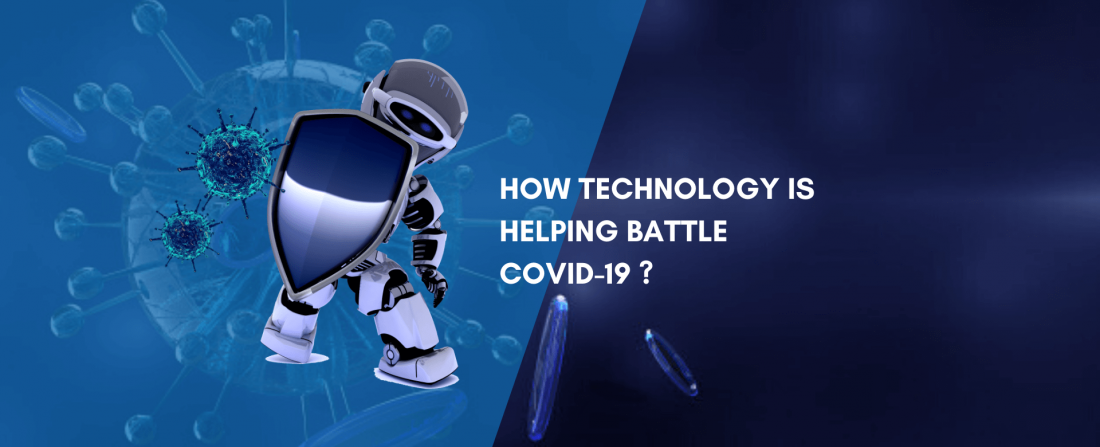 How Technology is helping battle COVID-19