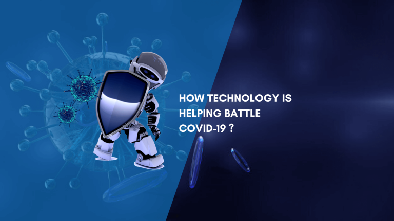 How Technology is helping battle COVID-19