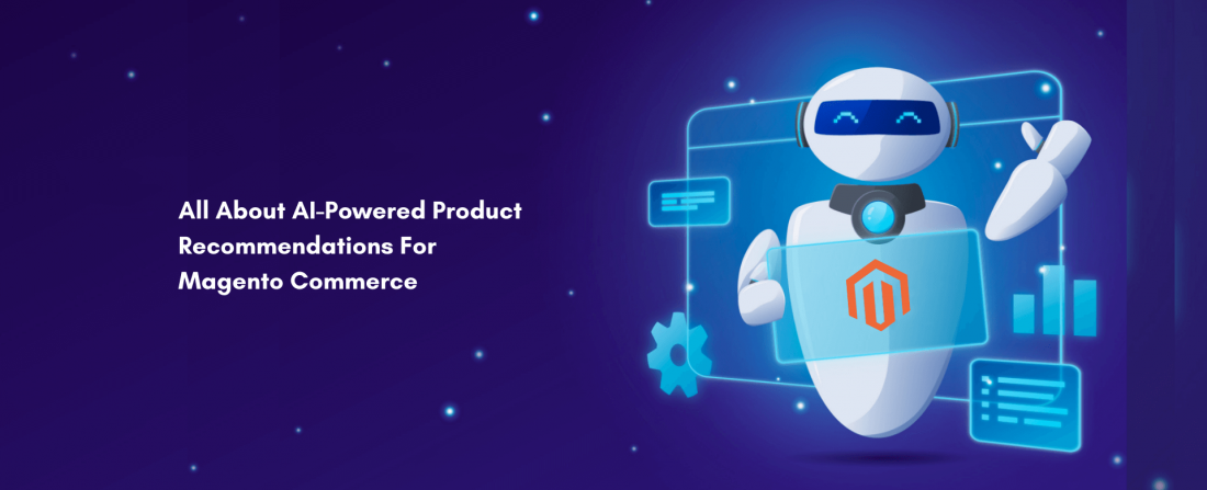 All About Ai-powered Product Recommendations For Magento Commerce