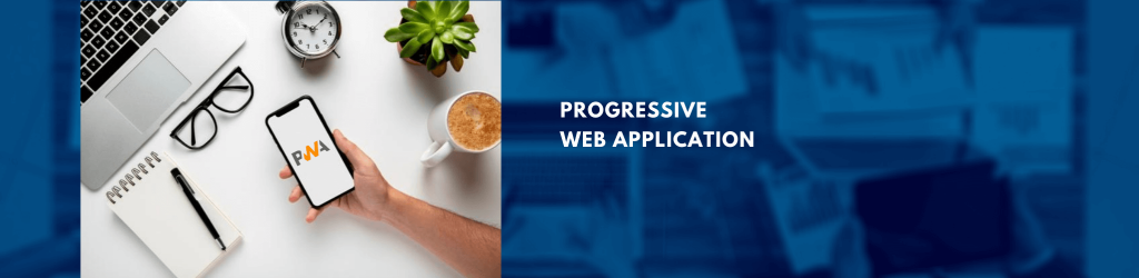 progressive web application