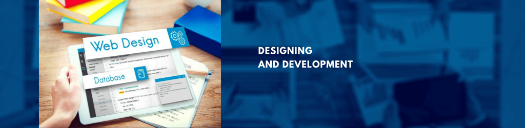 designing and development