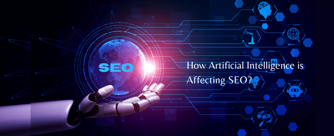 How Artificial Intelligence is Affecting SEO