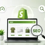 How to Make Shopify Site SEO Friendly?