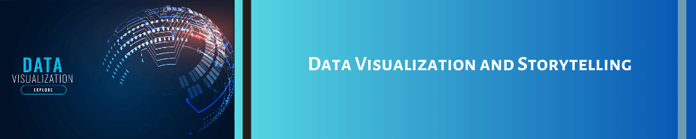 Data Visualization and Storytelling