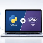 Why Choose Python Over PHP For Your Business Website Development?