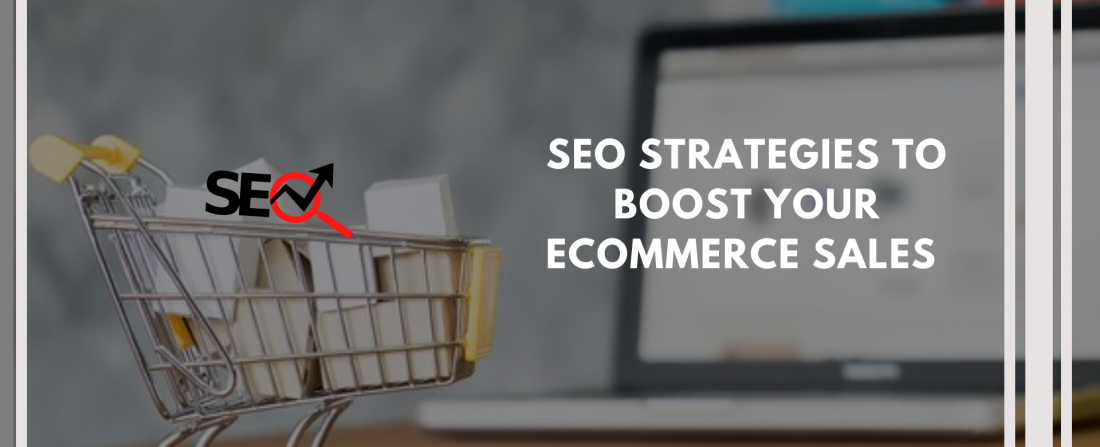 SEO strategies to boost your eCommerce sales