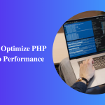 Improve PHP Web App Speed with These 5 Tips