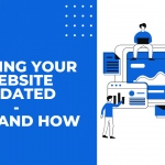 Keeping Your Website Updated – Why and How