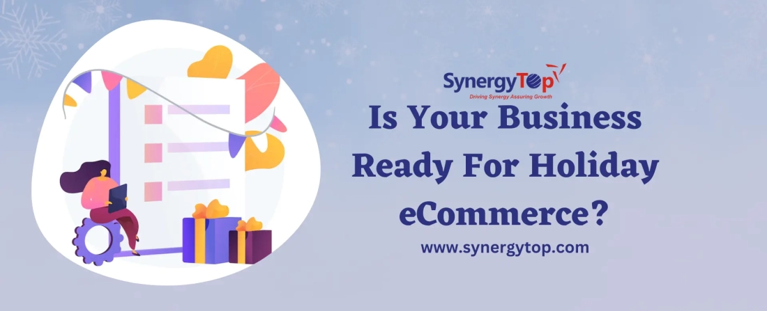 Is Your Business Ready For Holiday eCommerce