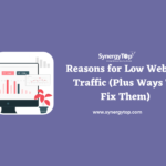 Reasons for Low Website Traffic (Plus Ways To Fix Them)