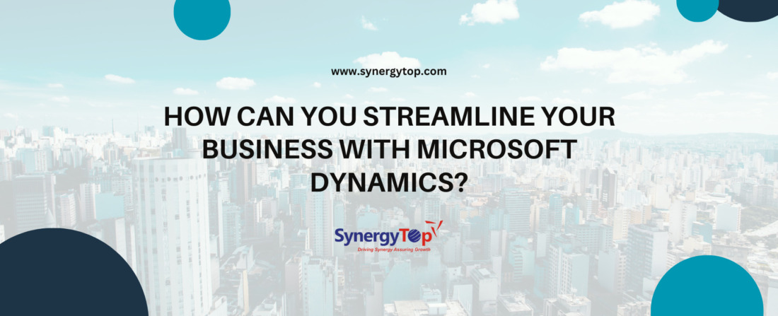 streamline your business with microsoft dynamics