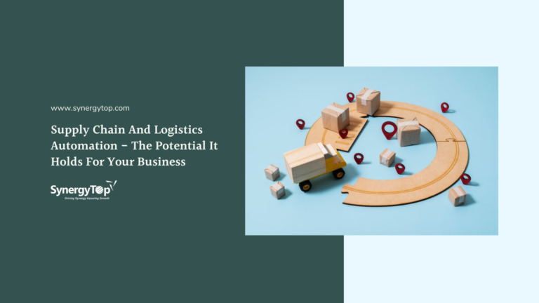 Supply Chain And Logistics Automation – The Potential It Holds For Your Business