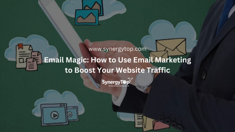 Using Email Marketing to Boost Your Website Traffic