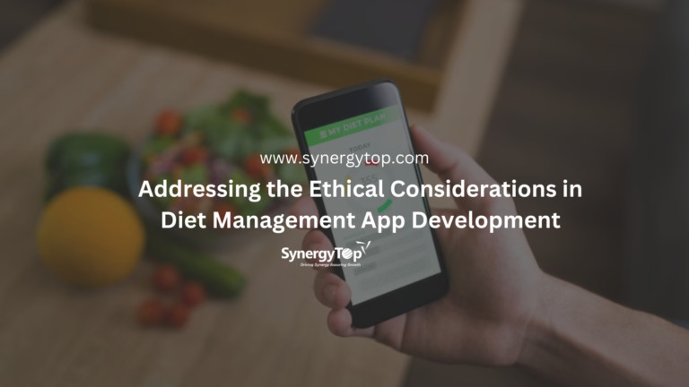 Addressing the Ethical Considerations in Diet Management App Development