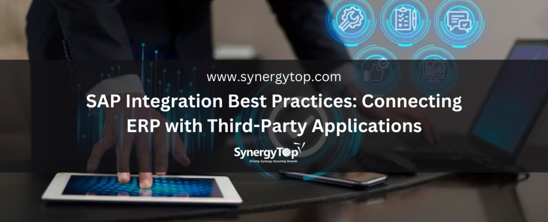 SAP Integration Best Practices Connecting ERP with Third-Party Applications
