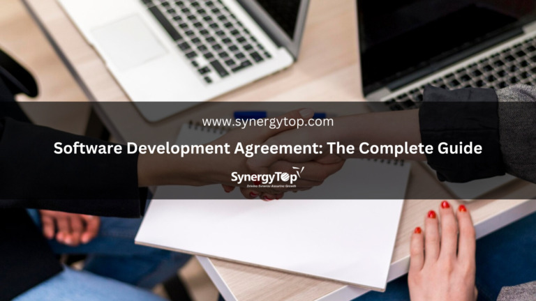 Software Development Agreement: The Complete Guide