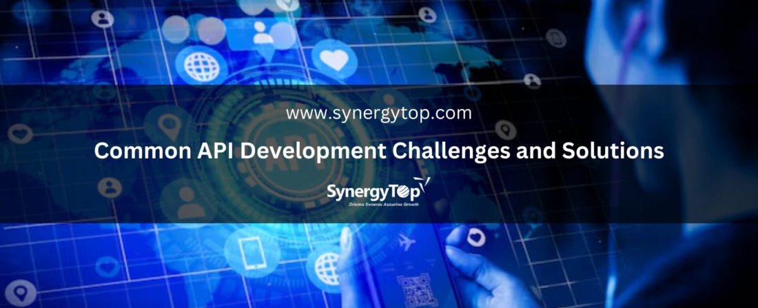 API development challenges