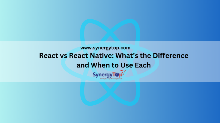 React vs React Native: What’s the Difference and When to Use Each