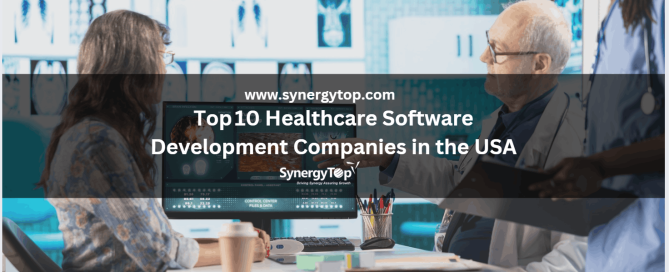 Top 10 Healthcare Software Development Companies