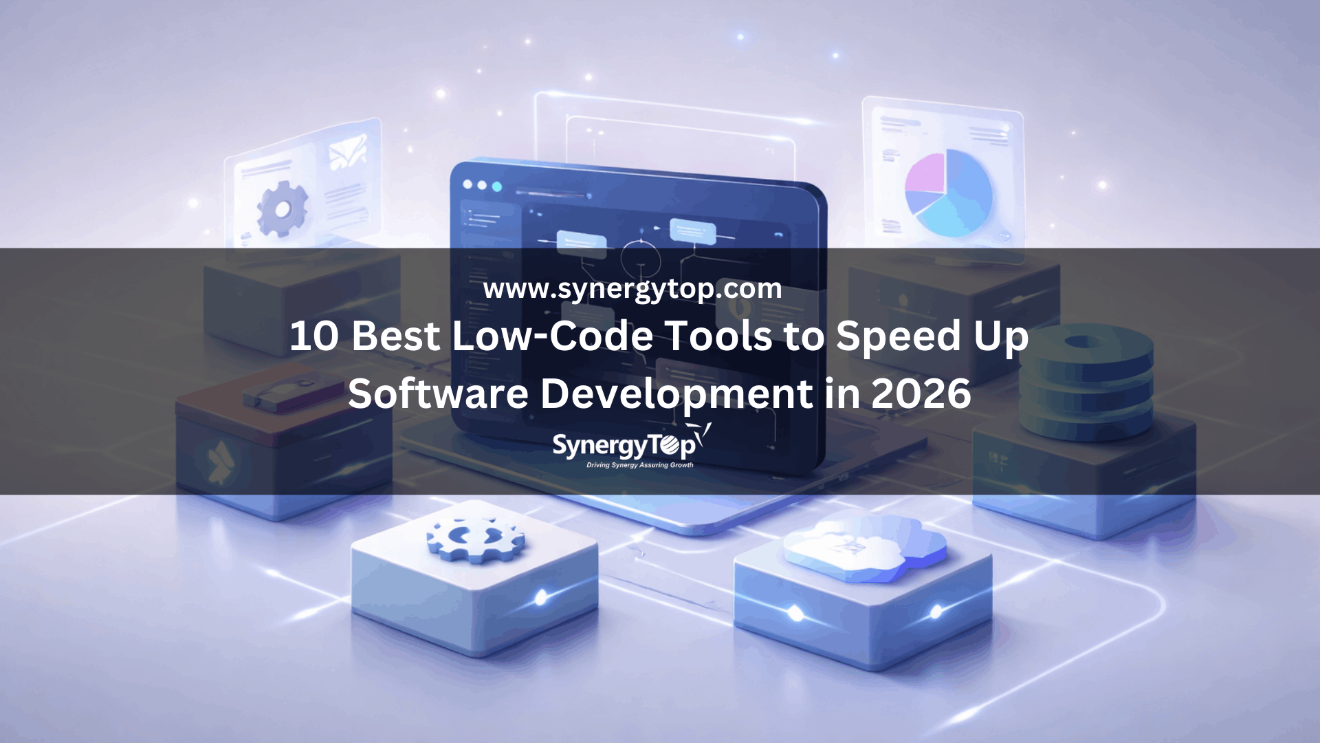 10 Best Low-Code Tools for Fast Development in 2026